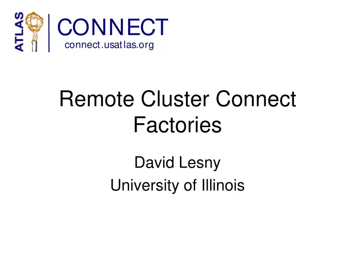 remote cluster connect factories