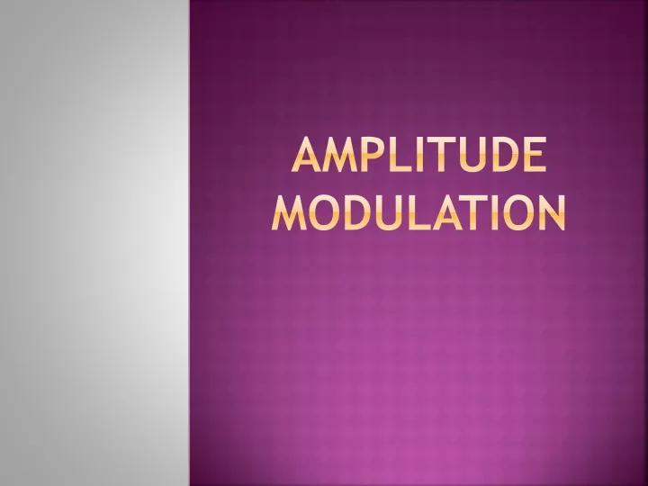 amplitude modulation