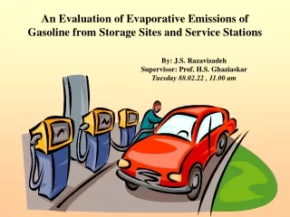 An Evaluation of Evaporative Emissions of Gasoline from Storage Sites and Service Stations