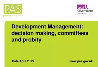 Development Management: decision making, committees and probity