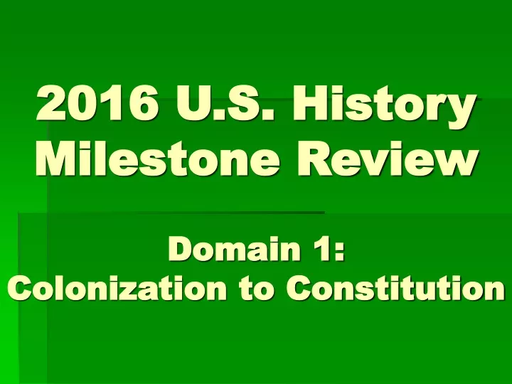 2016 u s history milestone review domain