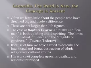 Genocide: The Word is New, the Concept is Ancient