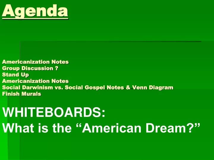 agenda americanization notes group discussion