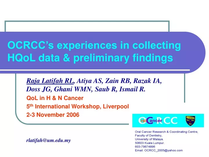 ocrcc s experiences in collecting hqol data preliminary findings