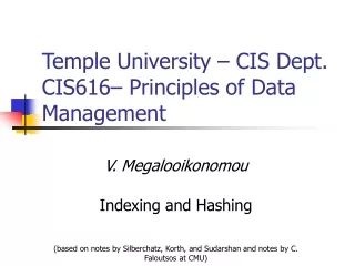 Temple University – CIS Dept. CIS616– Principles of Data Management