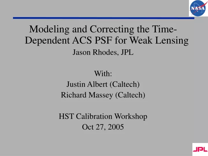 modeling and correcting the time dependent