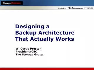 Designing a  Backup Architecture  That Actually Works