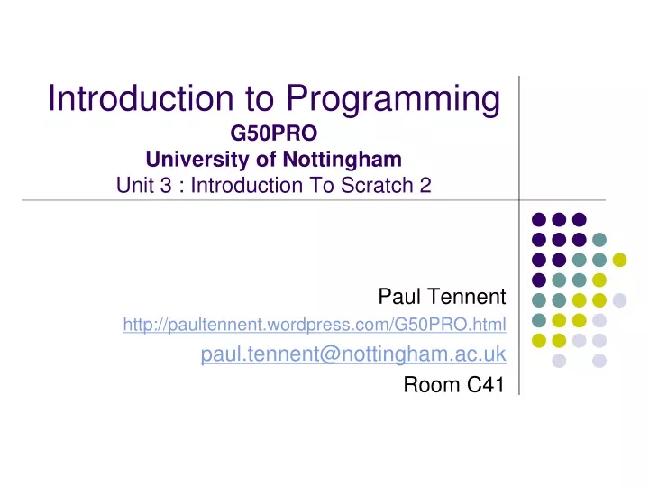 introduction to programming g50pro university of nottingham unit 3 introduction to scratch 2