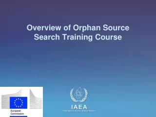 Overview of Orphan Source Search Training Course