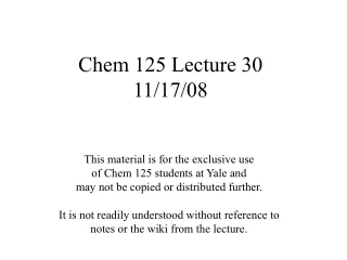 Chem 125 Lecture 30 11/17/08