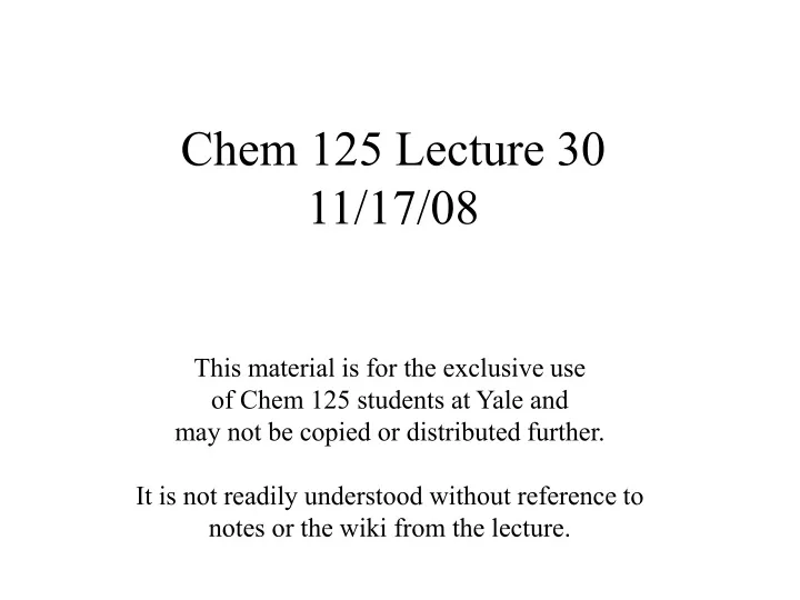 chem 125 lecture 30 11 17 08