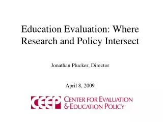 Education Evaluation: Where Research and Policy Intersect