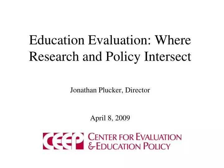 education evaluation where research and policy intersect