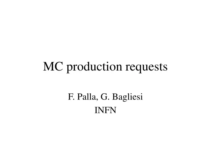 mc production requests