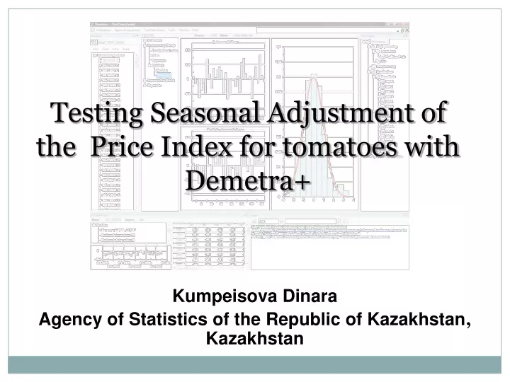 testing seasonal adjustment of the price index for tomatoes with demetra