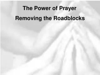 Removing the Roadblocks