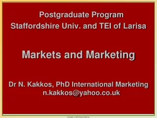 Postgraduate Program Staffordshire Univ. and TEI of Larisa Markets and Marketing