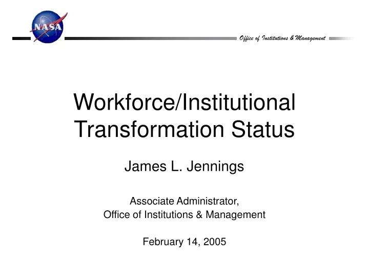 workforce institutional transformation status