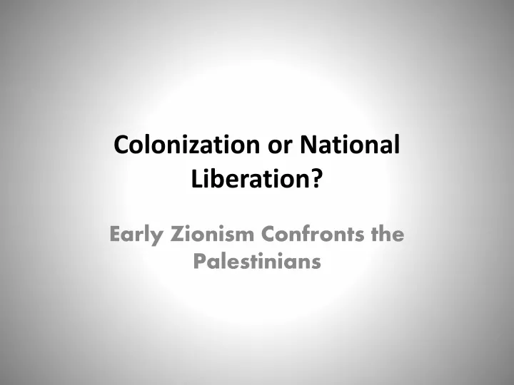 colonization or national liberation