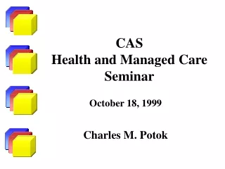 CAS Health and Managed Care Seminar