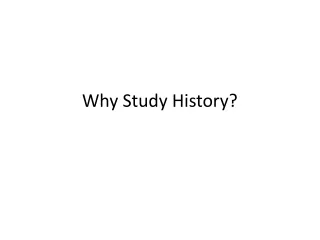 Why Study History?