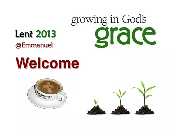 lent 2013 @emmanuel