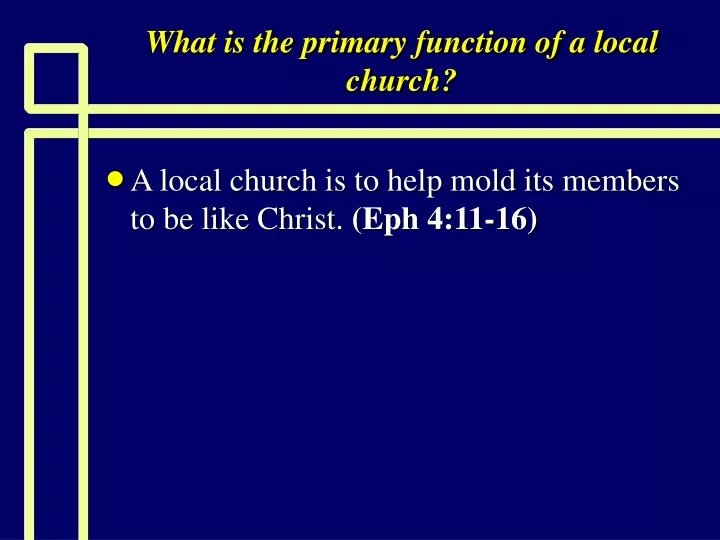 what is the primary function of a local church