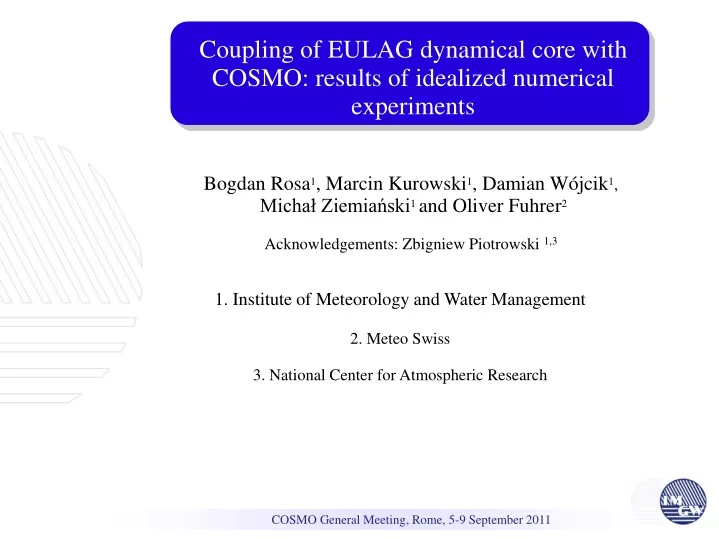 coupling of eulag dynamical core with cosmo