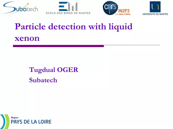 particle detection with liquid xenon