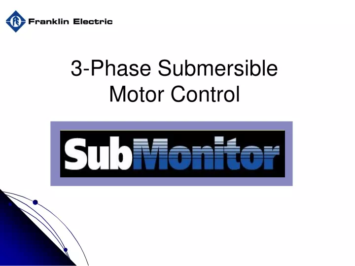 3 phase submersible motor control