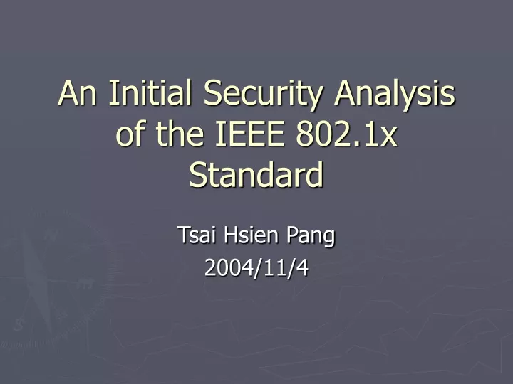 an initial security analysis of the ieee 802 1x standard