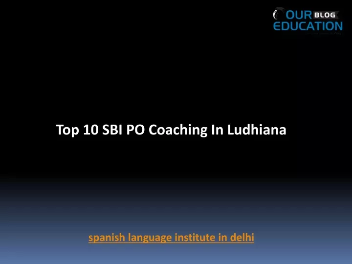 top 10 sbi po coaching in ludhiana