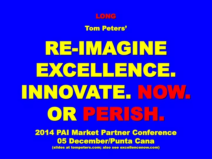 long tom peters re imagine excellence innovate