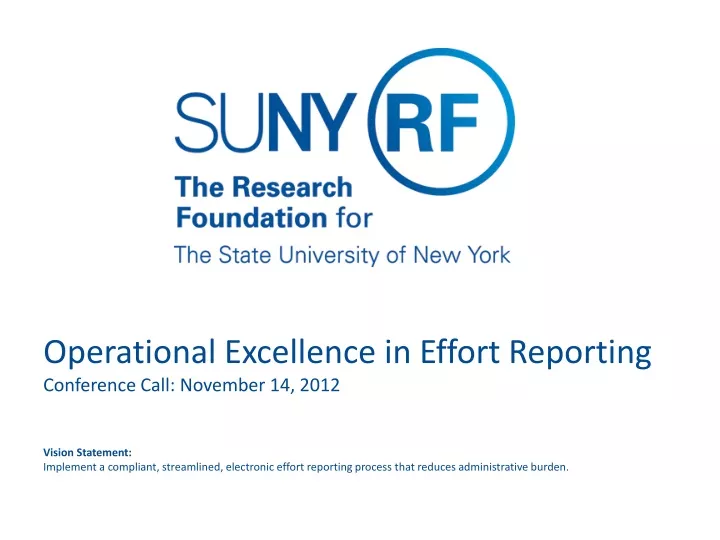 operational excellence in effort reporting conference call november 14 2012