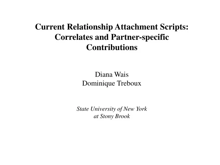 current relationship attachment scripts