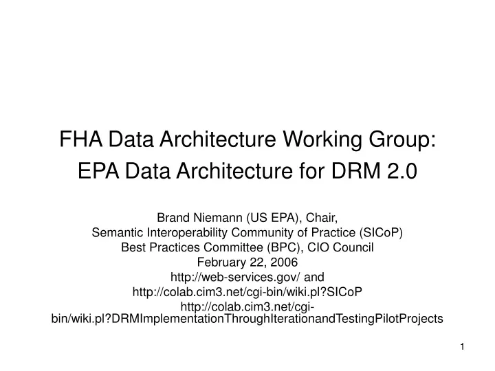 fha data architecture working group epa data architecture for drm 2 0