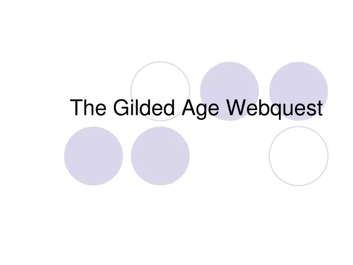 the gilded age webquest