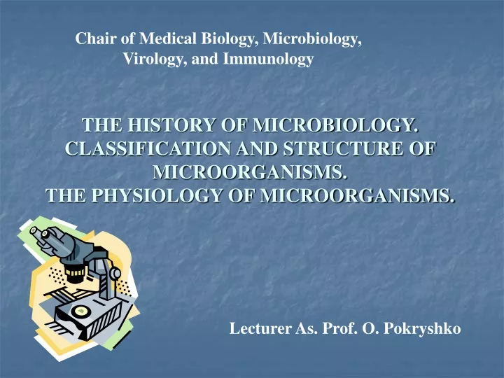 c hair of medical biology m icrobiology v irology
