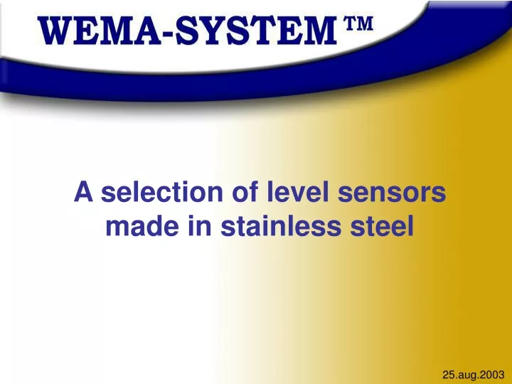 a selection of level sensors made in stainless steel