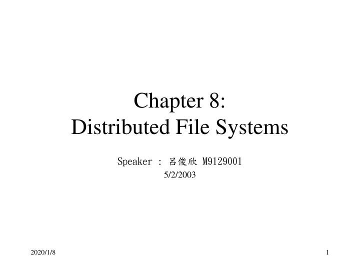 chapter 8 distributed file systems