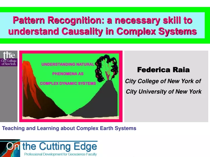 pattern recognition a necessary skill to understand causality in complex systems