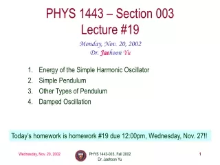 PHYS 1443 – Section 003 Lecture #19