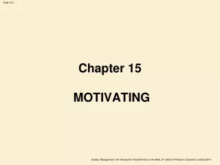 Chapter 15  MOTIVATING