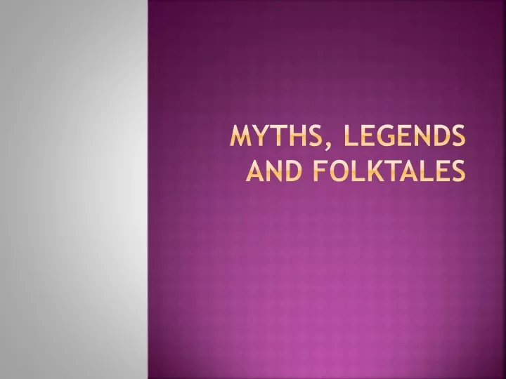 myths legends and folktales