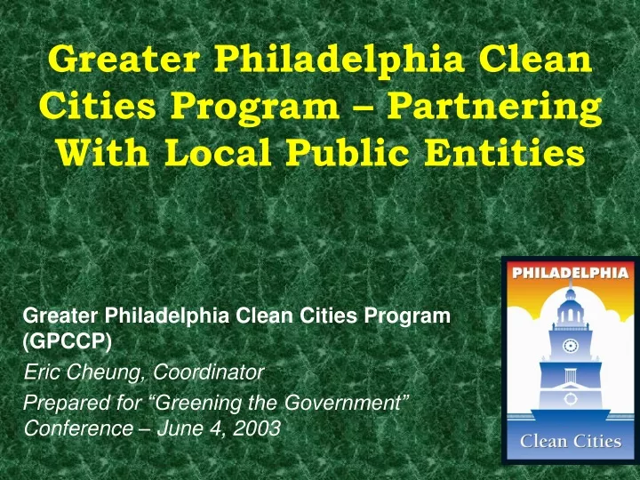 greater philadelphia clean cities program partnering with local public entities