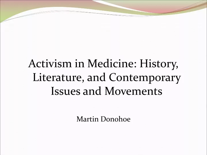 activism in medicine history literature
