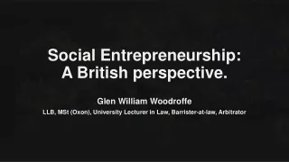Social Entrepreneurship: A British perspective.