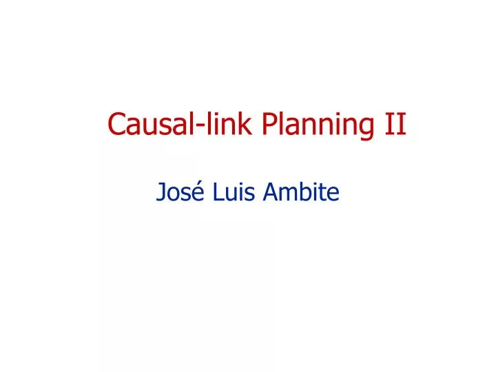 causal link planning ii