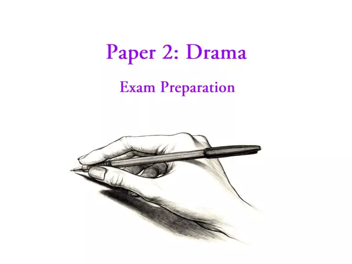 paper 2 drama