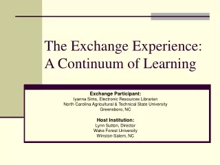 The Exchange Experience: A Continuum of Learning